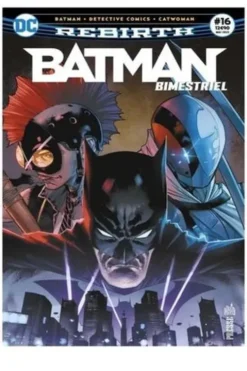 Batman Rebirth N° 16, François Hercouët