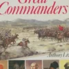 Battles of the great commanders, Anthony Livesey