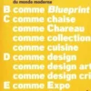 B comme Bauhaus. Un abécédaire du monde moderne, Deyan Sudjic
