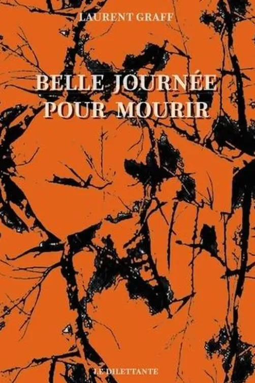 Belle journée pour mourir, Laurent Graff