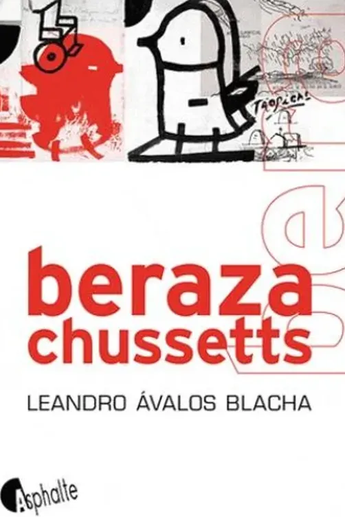 Berazachussetts, Leandro Avalos Blacha