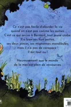 Bernard. Le petit crabe différent, Florence Lebouteux