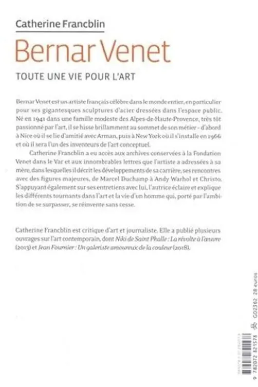 Bernar Venet. Toute une vie pour l'art, Catherine Francblin