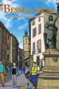 Besse-sur-Issole Tome 1 : Sur les traces d'Elephas meridionalis..., Lobé