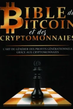 Bible du botcoin et des cryptomonnaies, Paul Lavoie