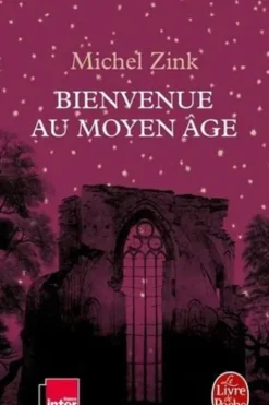 Bienvenue au Moyen Age, Michel Zink
