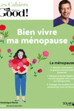 Bien vivre ma ménopause, Dominique Pierrat