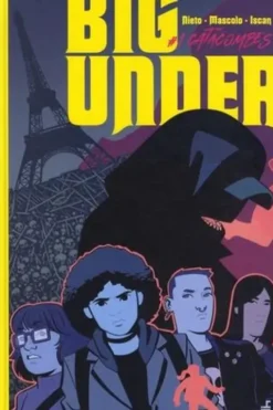 Big under Tome 1 : Catacombes, Virgile Iscan