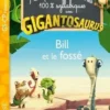 Bill et le fossé. GS-CP Niveau 1, Aurélia Onyszko-Leclaire