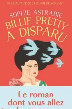 Billie Pretty a disparu, Sophie Astrabie