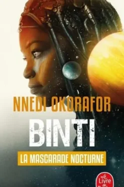Binti Tome 2 : La mascarade nocturne, Nnedi Okorafor