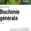 Biochimie générale. Cours et questions de révision, 11e édition, Jacques-Henry Weil