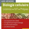 Biologie cellulaire. 3e édition, Monique Tourte