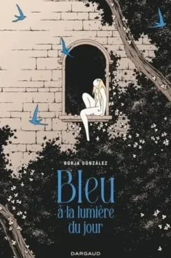 Bleu à la lumière du jour, Borja Gonzalez