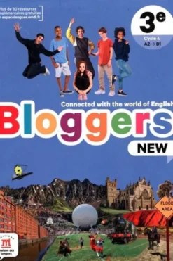 Bloggers 3e cycle 4 A2 -> B1, Collectif