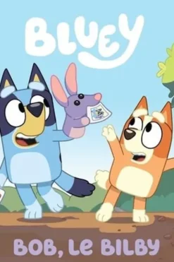 Bluey. Bob, le Bilby, Hachette Jeunesse