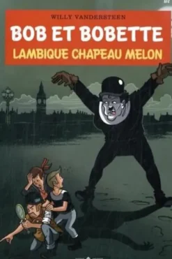 Bob et Bobette Tome 372 : Lambique Chapeau melon, Peter Van Gucht