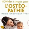 1001 bobos à soigner grâce à l'ostéopathie, Silvia Marson