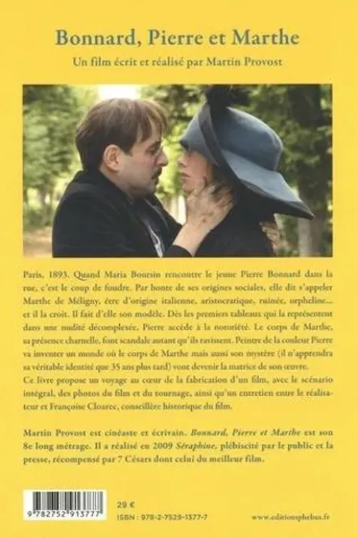 Bonnard, Pierre et Marthe. Suivi d'un entretien avec Françoise Cloarec, Martin Provost