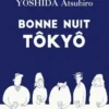Bonne nuit Tôkyô, Atsuhiro Yoshida