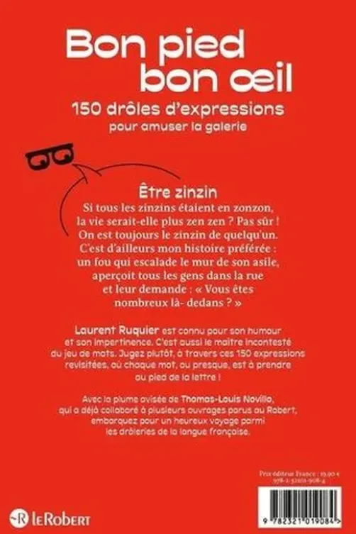 Bon pied, bon oeil. 150 drôles d'expressions pour amuser la galerie, Laurent Ruquier