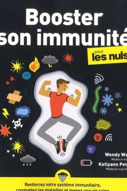 Booster son immunité pour les Nuls, Wendy Warner