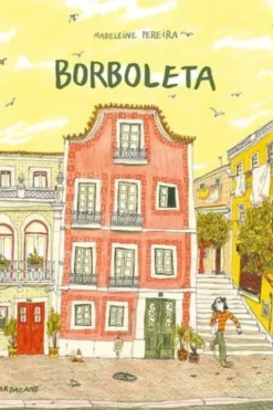 Borboleta, Madeleine Pereira