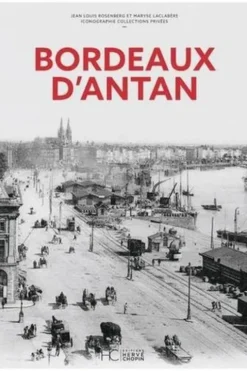 Bordeaux d'Antan, Maryse Laclabère