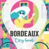 Bordeaux. Edition 2023, Petit Futé