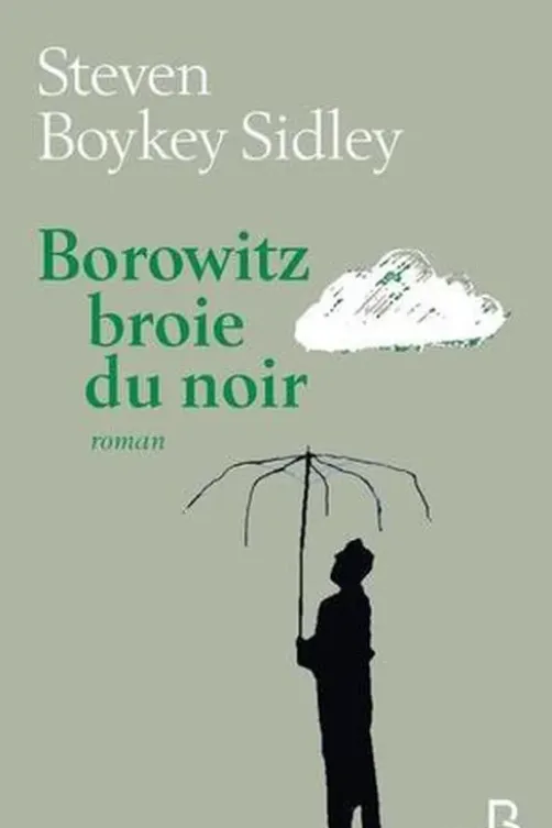 Borowitz broie du noir, Steven Boykey Sidley