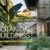 Botanical Buildings, Judith Baehner