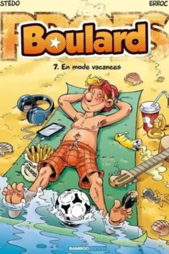 Boulard Tome 7 : En mode vacances, Erroc