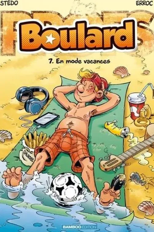 Boulard Tome 7 : En mode vacances, Erroc
