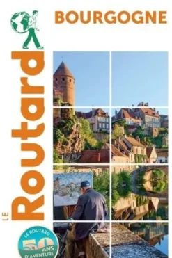 Bourgogne. Edition 2024-2025, Le Routard
