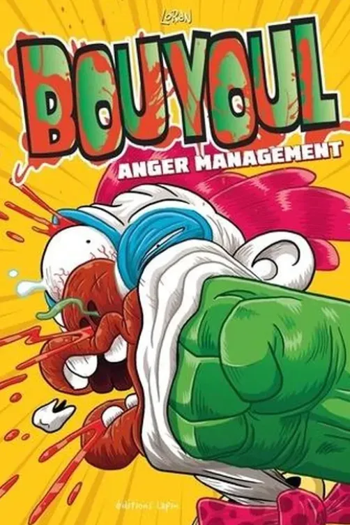 Bouyoul. Anger management, Loran
