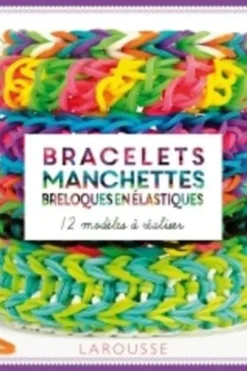 Bracelets, manchettes et breloques en élastiques. 12 modèles à réaliser, Isabelle Jeuge-Maynart