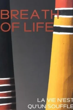 Breath of life. La vie n'est qu'un souffle, Georges Petitjean