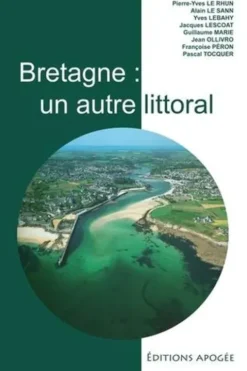 Bretagne : un autre littoral, Pierre-Yves Le Rhun