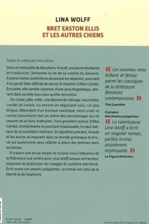 Bret Easton Ellis et les autres chiens, Lina Wolff