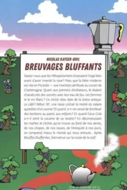 Breuvages bluffants. Lait, bière, vin, thé, café... La véritable histoire de nos boissons préférées, Nicolas Kayser-Bril
