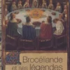 Brocéliande et ses légendes, André Moisan