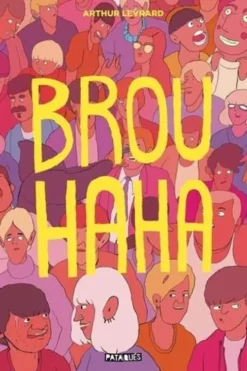 Brouhaha, Arthur Levrard