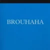 Brouhaha. Jean-Christophe Norman, Pascal Neveu