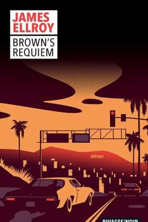 Brown's Requiem, James Ellroy