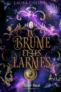 Brumes Tome 1 : La Brume et les larmes, Laura Collins