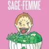 Brèves de cabinet de sage-femme, Nadine Cousin
