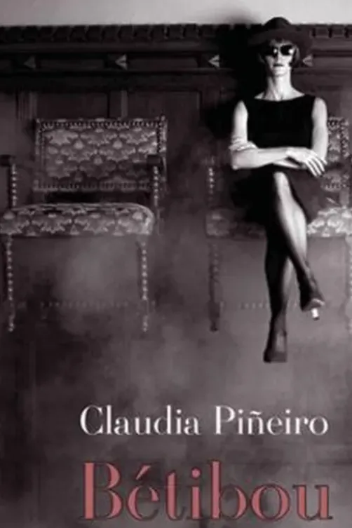 Bétibou, Claudia Pineiro