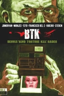 BTK. Dennis "Bind Torture Kill" Rader, Stéphane Bourgoin