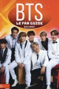 BTS. Le fan guide, Becca Wright