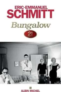 Bungalow 21, Eric-Emmanuel Schmitt